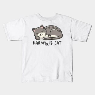 Karma Is A Cat Kids T-Shirt